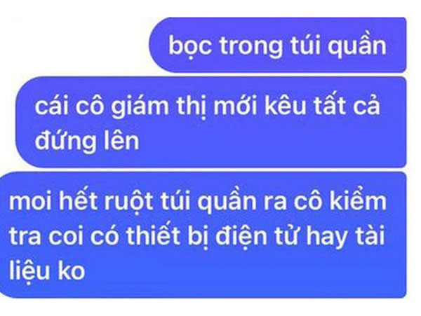 Vào phòng thi bị yêu cầu lôi hết đồ trong túi quần ra, nam sinh 2k3 lôi ra 1 thứ 'quê muốn độn thổ' khiến mọi người cười bò