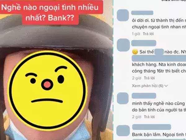 Thanh niên tự nhận 6 năm là thám tử khẳng định: Làm ngân hàng dễ ngoại tình nhất!