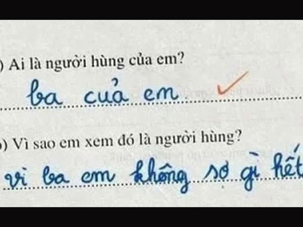 Bài tập hỏi bố sợ gì, cậu bé hồn nhiên viết bố là anh hùng nhưng sợ duy nhất điều này, đọc vào 'tức anh ách'