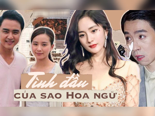 Mối tình đầu của sao Cbiz: Dương Mịch mang tiếng bội bạc, Hồ Ca nuối tiếc cả đời nhưng xót xa nhất là Huỳnh Hiểu Minh