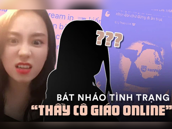 Bóc mẽ loạt chiêu trò của 'giáo viên ôn thi online rởm': Dạy sai kiến thức, show ảnh phản cảm nhưng sao vẫn HOT, thu nhập 50 - 60 triệu/tháng?
