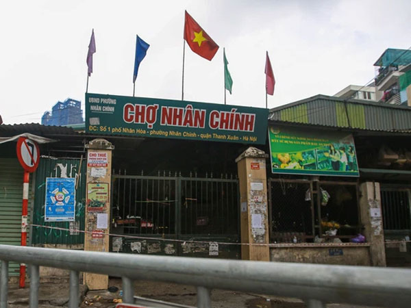 Hà Nội: Phong tỏa, tạm dừng hoạt động chợ Nhân Chính vì ca dương tính SARS-CoV-2 ở ổ dịch phường Thanh Xuân Trung từng đến chợ