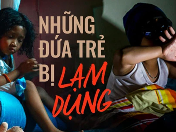'Xin mẹ hãy cứ ở trong tù': Bi kịch của những đứa trẻ bị chính cha mẹ đẩy vào con đường lạm dụng tình dục online
