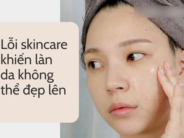 Nàng U30 nhận ra 4 lỗi skincare nếu không bỏ ngay thì da 'muôn đời' không thể đẹp lên