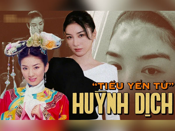 Huỳnh Dịch: 'Tiểu Yến Tử' săn đại gia khét tiếng, giật người yêu Triệu Vy, sau lấy phải gã chồng vũ phu đánh lõm đầu khi mang thai