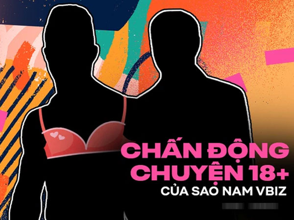 Bí mật phòng the của sao nam Vbiz có vợ: Chuẩn bị sẵn thuốc kích dục cho bạn tình đồng giới, thích đối phương mặc đồ lót nữ