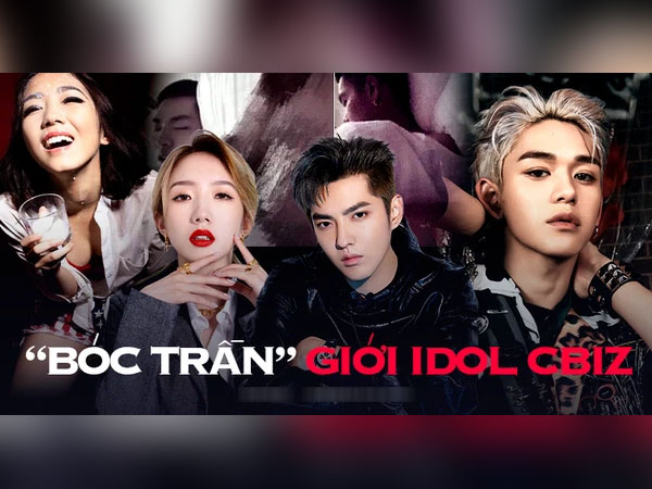 Bóc trần đời tư hỗn loạn giới idol Trung Quốc: Hiếp dâm, chat sex, lộ ảnh nóng và cái giá phải trả từ cuộc thanh trừng lịch sử