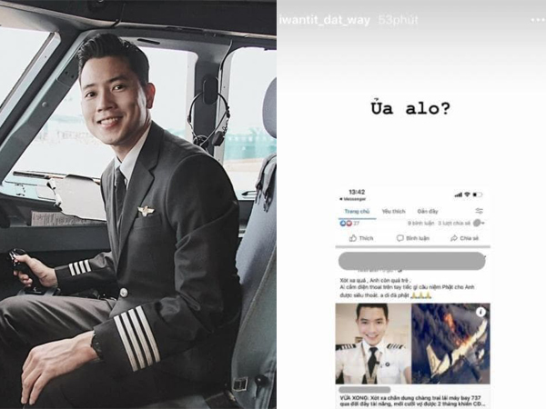 'Cơ trưởng đẹp trai nhất Việt Nam' Quang Đạt bức xúc khi bị đồn qua đời trong vụ rơi máy bay ở Trung Quốc