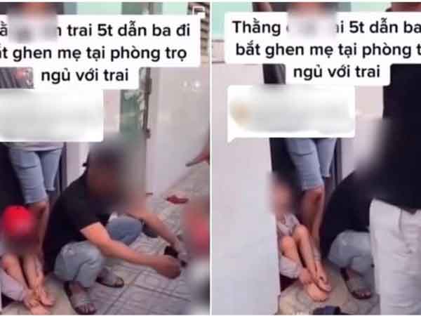 Xôn xao đoạn clip 'con trai 5 tuổi dẫn ba đi bắt ghen', phát hiện mẹ và người đàn ông lạ trong phòng trọ