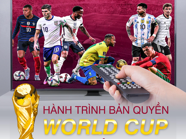 Hành trình bản quyền World Cup tại Việt Nam