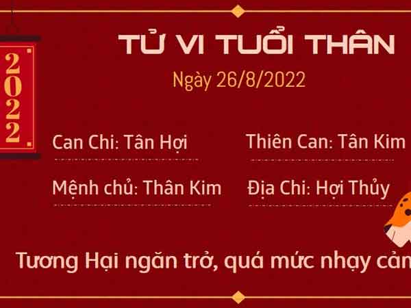 Tử vi thứ 6 ngày 26/08/2022 của 12 con giáp: Dậu tình cảm nồng thắm, Thân nhạy cảm