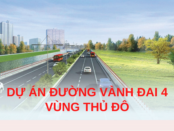 Quy mô dự án đường Vành đai 4-Vùng Thủ đô do Bí thư Hà Nội là Trưởng ban Chỉ đạo