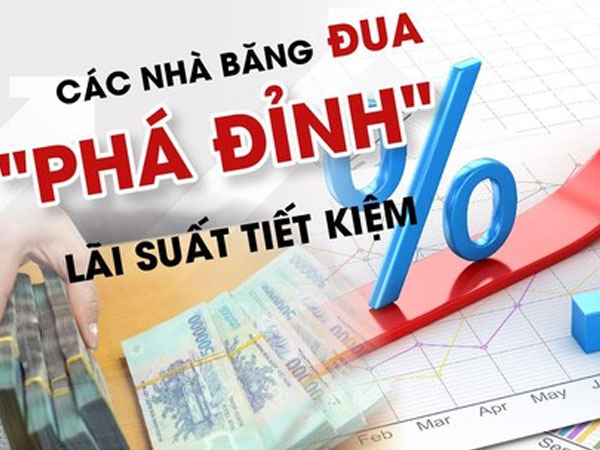 Các nhà băng đua 'phá đỉnh' lãi suất tiết kiệm