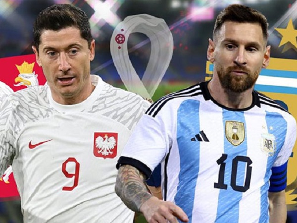 Lịch thi đấu và trực tiếp World Cup 2022 hôm nay: Khi Messi đối đầu với Lewandowski