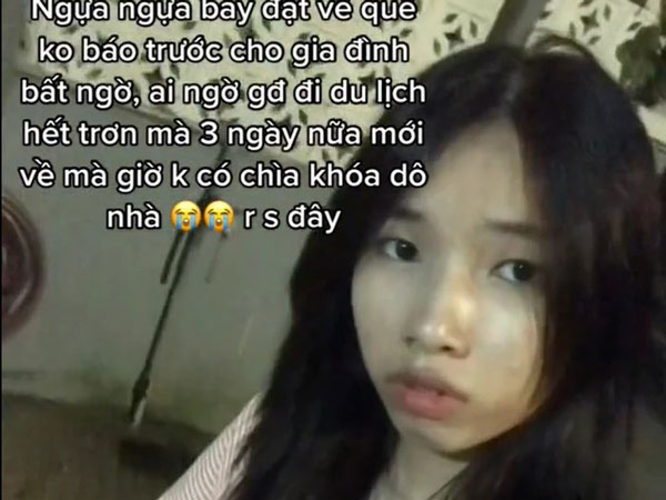 Đu trend đi thật xa để trở về mà không báo trước, cô gái 'khóc thét' khi đứng trước cửa nhà