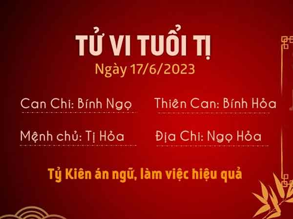 Tử vi thứ 7 ngày 17/06/2023 của 12 con giáp: Tị làm việc hiệu quả, Ngọ gặp chuyện phát sinh