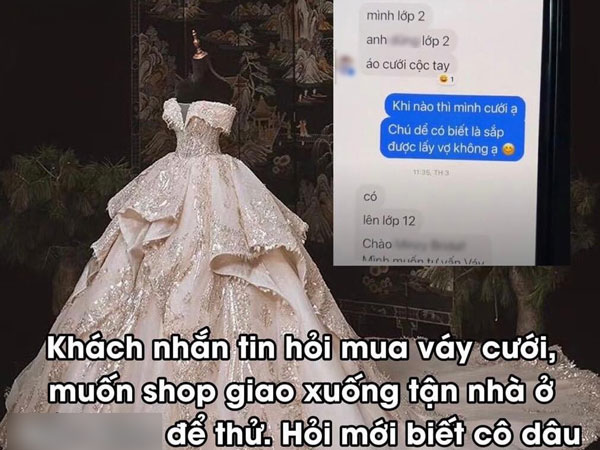 Cô dâu 8 tuổi bản đời thực: Khách order váy cưới muốn shop mang đến tận nhà để thử, hỏi ra mới biết cả 2 mới học lớp 2 nhưng đặt sẵn để lớp 12 mặc