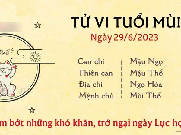 Tử vi thứ 5 ngày 29/06/2023 của 12 con giáp: Mùi bớt khó khăn, Sửu mệt mỏi