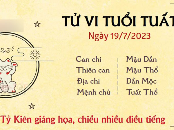 Tử vi thứ 4 ngày 19/07/2023 của 12 con giáp: Tuất gặp điều tiếng, Tý được tăng lương