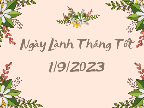 Xem ngày lành tháng tốt 1/9/2023: Thích hợp để xuất hành du lịch, nghỉ dưỡng