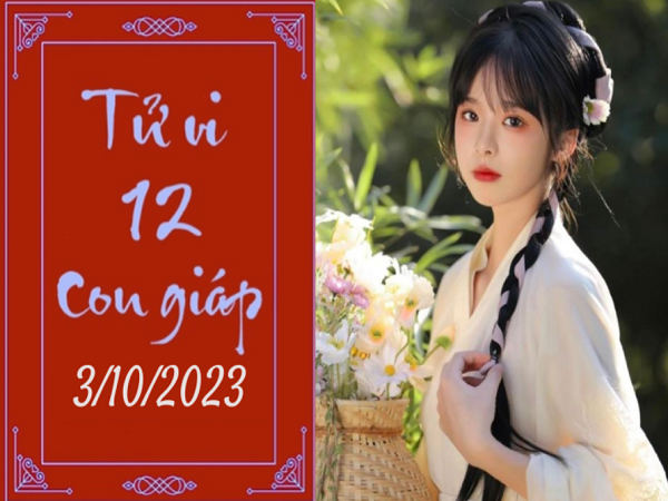 Tử vi thứ 3 ngày 3/10/2023 của 12 con giáp: Thìn giỏi giang, Ngọ mệt mỏi