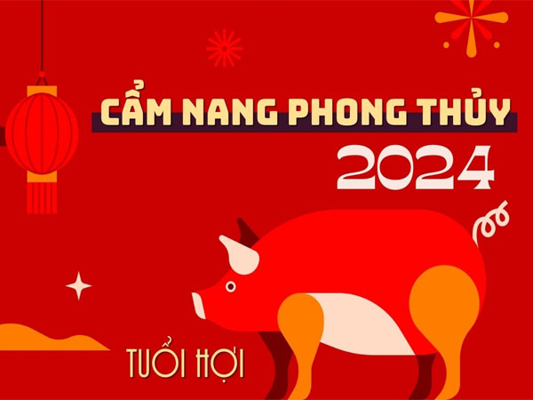 Cẩm nang phong thủy năm 2024 cho tuổi Hợi: Một năm phát triển nhẹ nhàng, trên hết là sự thịnh vượng vật chất dâng trào