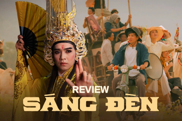 Sáng Đèn: Điện ảnh Việt cần nhiều hơn những tác phẩm như thế này