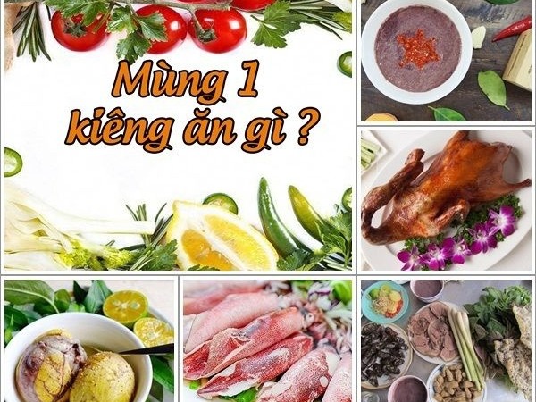 Mùng 1 đầu tháng kiêng ăn gì để tránh xui, nên ăn gì để vận đỏ như son suốt tháng?