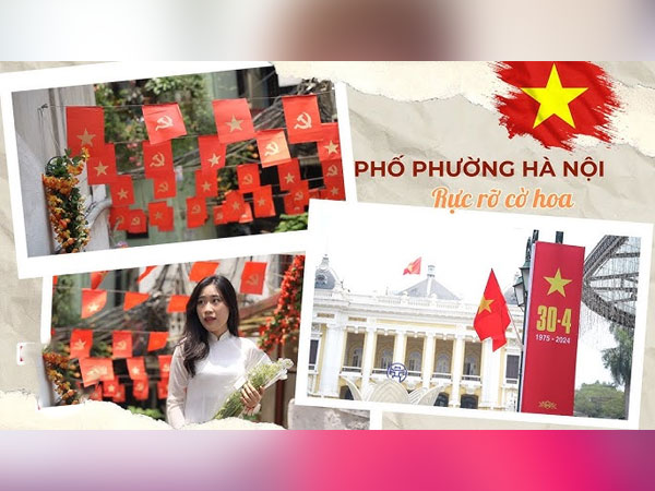 Phố phường Hà Nội rực rỡ cờ hoa dịp lễ 30/4