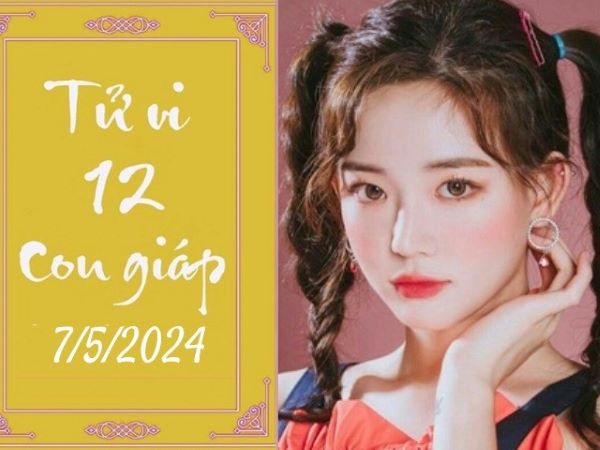 Tử vi 12 con giáp hôm nay - thứ 3 ngày 07/05/2024: Tý gặp biến cố, Ngọ dễ vướng thị phi