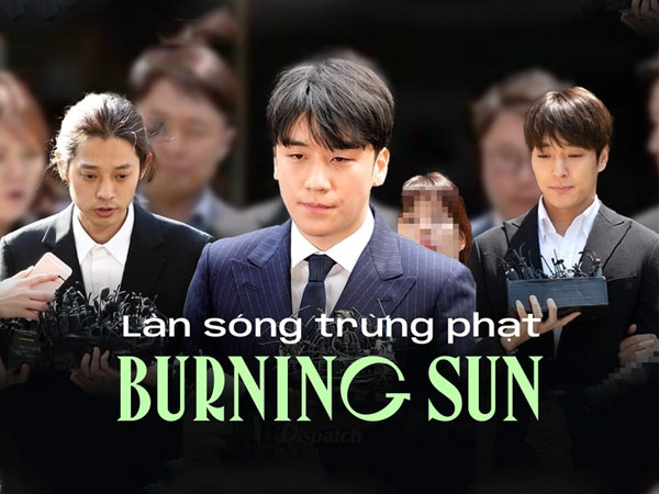 Làn sóng trừng phạt dành cho Seungri và đế chế tình dục Burning Sun
