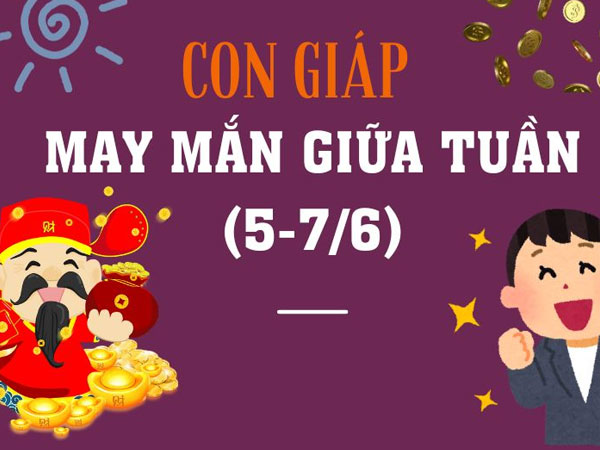 4 con giáp được Thần Tài ưu ái, thu nhập tăng chót vót, kiếm được bội tiền dịp giữa tuần (5-7/6)