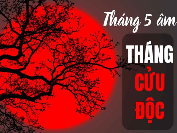 Rằm tháng 5 âm và 5 ngày cửu độc còn lại của tháng 5 âm lịch, cần làm ngay 2 việc này để tránh xui rủi, đón may mắn