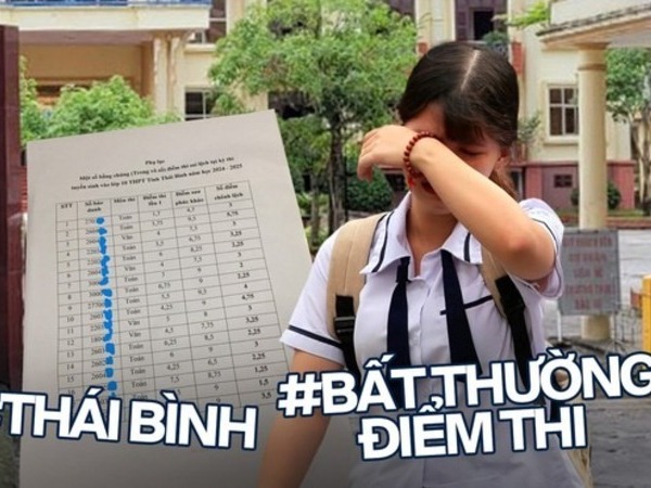Toàn cảnh vụ bất thường điểm thi lớp 10 ở Thái Bình, nhiều học sinh điểm từ trung bình 'tăng vọt' lên 8, 9 sau phúc khảo