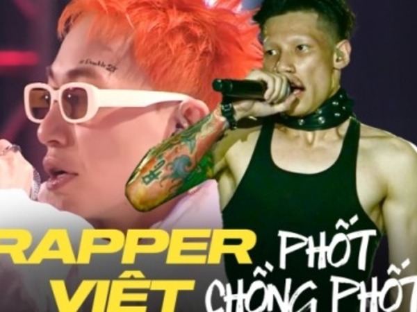 Rapper Việt: Dính phốt thái độ, bệnh ngôi sao cho tới drama tình ái