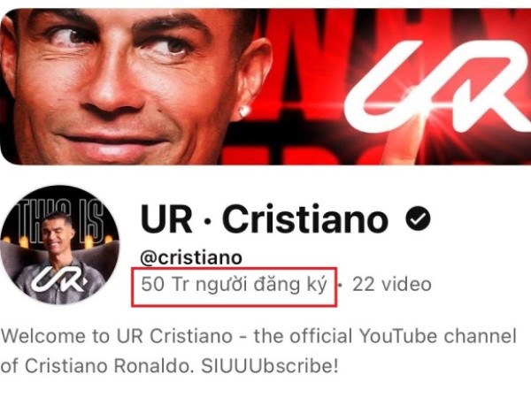Đỉnh miễn bàn: Ronaldo chính thức đạt 50 triệu lượt theo dõi trên YouTube chỉ sau 6 ngày, gần 1 tỷ lượt theo dõi trên các MXH
