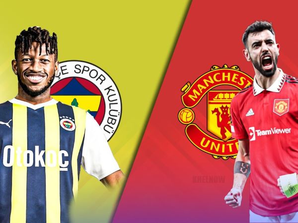 Nhận định Fenerbahce vs MU: Quỷ đỏ đi vào miền đất dữ