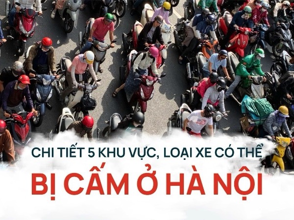 Chi tiết 5 khu vực, loại xe có thể bị cấm ở Hà Nội