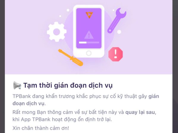 Khách hàng không thể chuyển tiền qua app, TPBank nói gì?