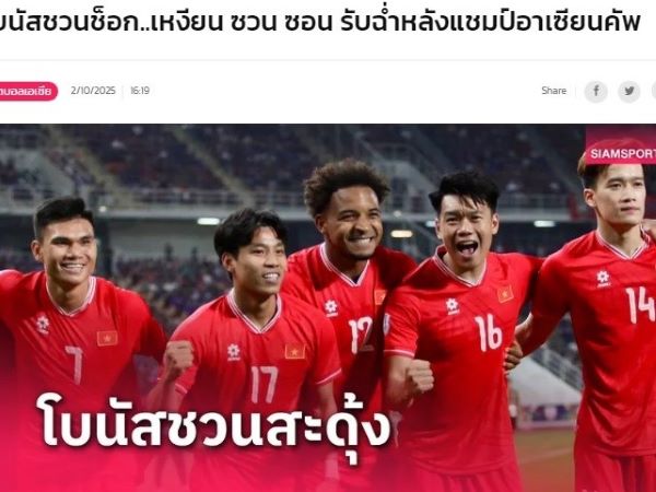 Số tiền thưởng của Xuân Son khiến báo Thái Lan, Trung Quốc phải ngỡ ngàng