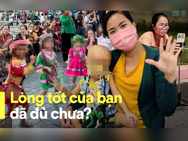 Mẹ Bé Bắp, mái ấm Hoa Hồng và những đứa trẻ trên Sa Pa: Chúng ta đã tốt đủ hay chưa?