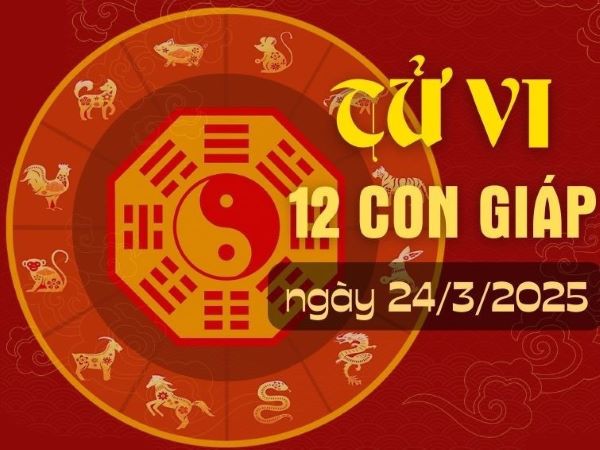 Tử vi 12 con giáp hôm nay - thứ 2 ngày 24/03/2025: Mùi tích cực, Tuất khó khăn