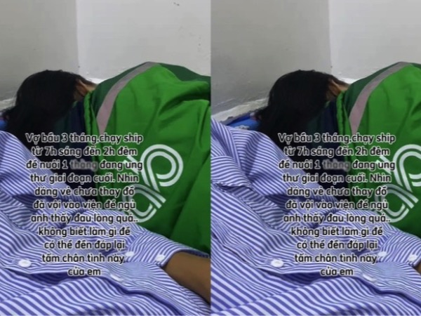 Clip 13 giây kể câu chuyện đau lòng nhất lúc này: Vợ bầu 3 tháng vẫn còn nguyên bộ đồ shipper nằm cạnh chồng ung thư