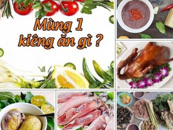 Mùng 1 đầu tháng kiêng ăn gì để tránh xui, nên ăn gì để vận đỏ như son suốt tháng?