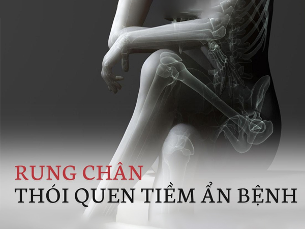 Rung chân: Thói quen vô tri hay lời cảnh báo sức khỏe bạn cần chú ý?