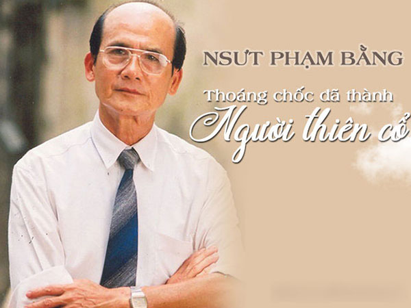 Ngày này năm xưa: Ai ai cũng nhắc tới nghệ sĩ Phạm Bằng với niềm thương kính nhất
