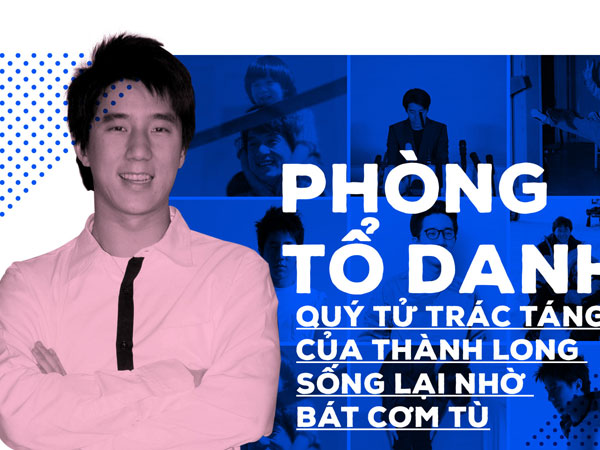 Phòng Tổ Danh: Quý tử trác táng của Thành Long sống lại nhờ bát cơm tù