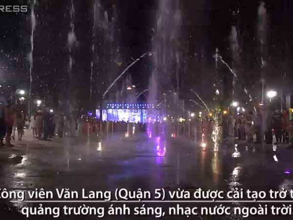 Video: Công viên tệ nạn ở TP HCM thành quảng trường nhạc nước