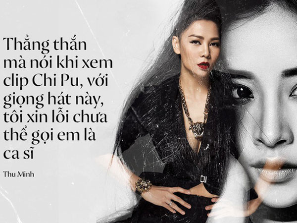 Loạt phát ngôn không kiêng nể của sao Việt từ sau khi Chi Pu tuyên bố 'hãy gọi tôi là ca sĩ'