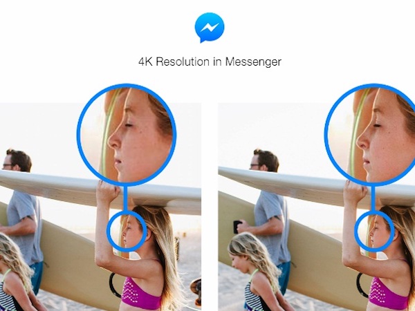 Facebook Messenger bắt đầu cho gửi nhận ảnh siêu đẹp cỡ 4K